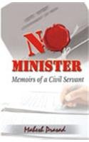 9780230636477: No Minister: Memoirs of a Civil Servant