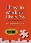 9780230639171: How to Mediate Like a Pro