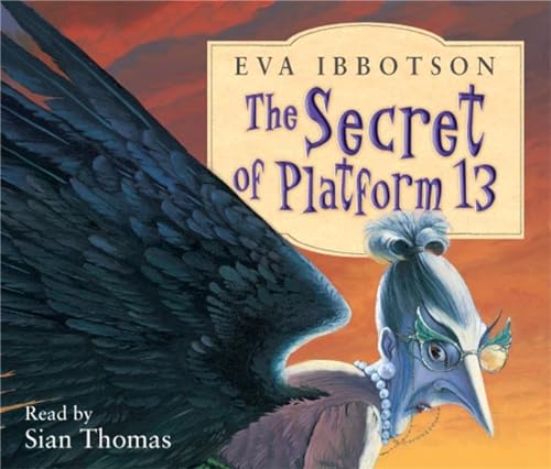 The Secret of Platform 13 (9780230700383) by Ibbotson, Eva