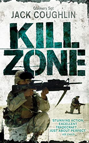 Kill Zone (Gunnery Sergeant Kyle Swanson series, 1) - Jack Coughlin