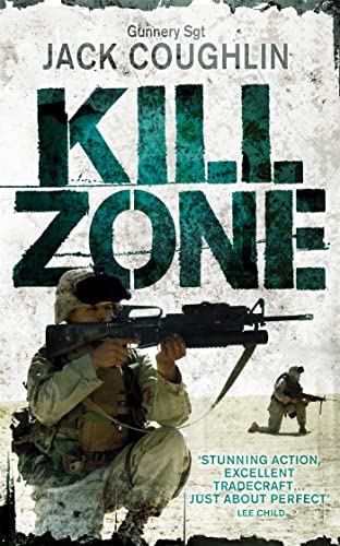 Kill Zone (Gunnery Sergeant Kyle Swanson series) Coughlin, Jack and A. Davis, Donald - Coughlin, Jack; A. Davis, Donald