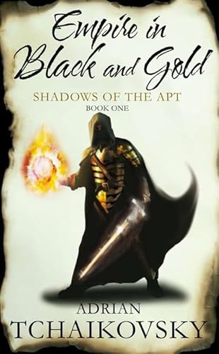 9780230704138: Empire in Black and Gold (Shadows of the Apt, 1)