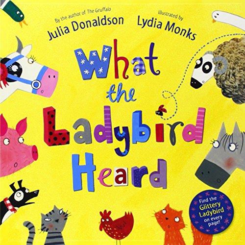 Stock image for What the Ladybird Heard. Julia Donaldson for sale by More Than Words