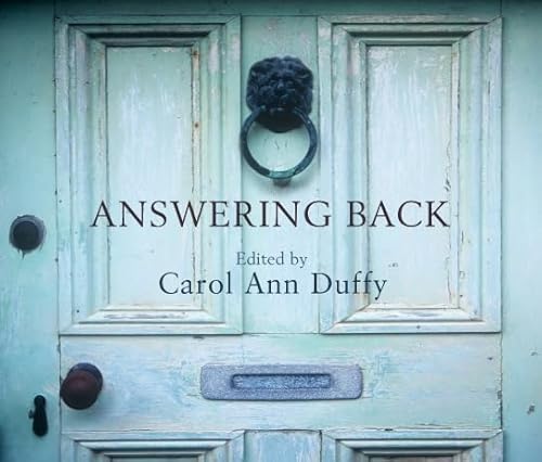 Answering Back: Living Poets Reply to the Poetry of the Past (9780230708372) by Duffy, Carol Ann