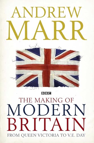 Imagen de archivo de The Making of Modern Britain a la venta por SecondSale