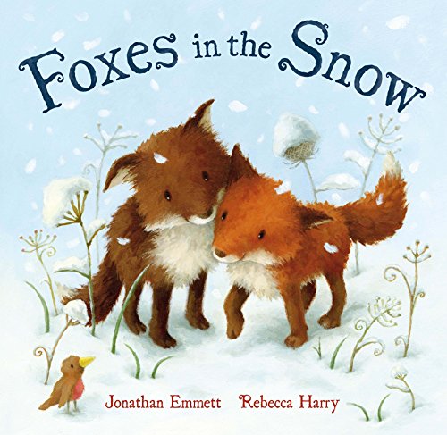 Beispielbild fr Foxes in the Snow zum Verkauf von Better World Books