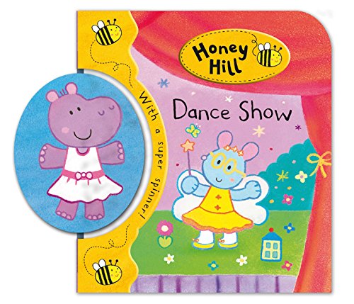 Beispielbild fr Honey Hill Spinners: Dance Show zum Verkauf von Wonder Book