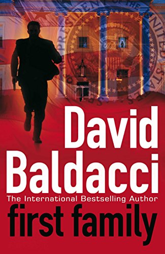 First Family by David Baldacci First Family by David Baldacci