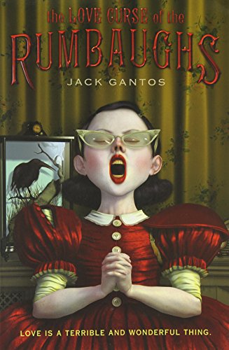 9780230714724: By Gantos, Jack The Love Curse of the Rumbaughs Paperback - June 2008