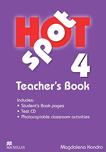 Hot Spot 4 Teacher's Book with Test CD (9780230717947) by Colin Granger; Katherine Stannett