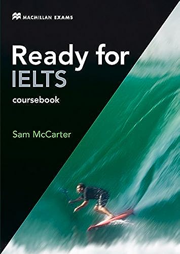 Imagen de archivo de READY FOR IELTS Sb Pk -Key a la venta por ThriftBooks-Dallas