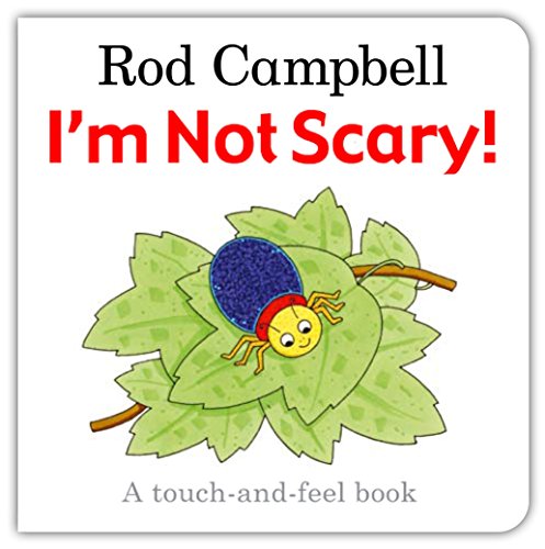 Stock image for I'm Not Scary! (Touch & Feel) for sale by AwesomeBooks