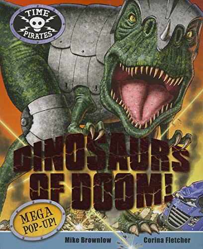 Stock image for Dinosaurs of Doom! (Time Pirates) for sale by Ergodebooks