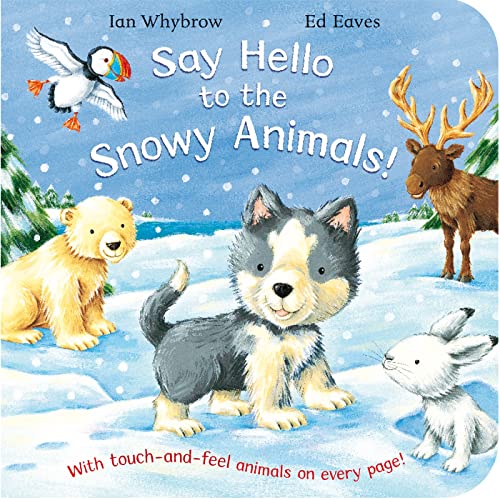 Beispielbild fr Say Hello to the Snowy Animals zum Verkauf von Bahamut Media