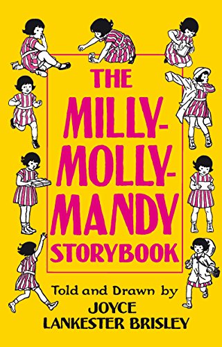 Stock image for The Milly-Molly-Mandy Storybook: Macmillan Classics edition for sale by The Book Garden