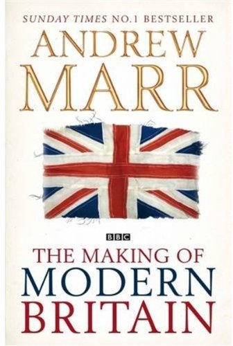 9780230745247: The Making of Modern Britain