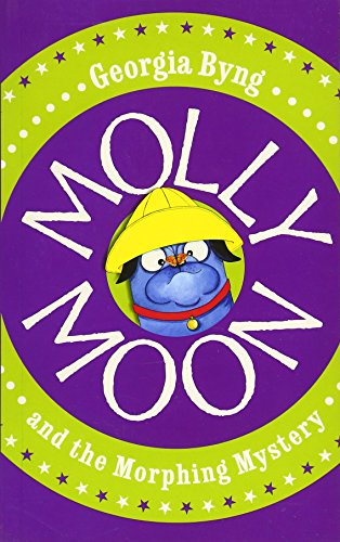 Beispielbild fr Molly Moon and the Morphing Mystery: Molly Moon zum Verkauf von WorldofBooks