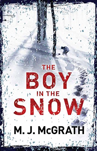 The Boy in the Snow (The Edie Kiglatuk Arctic Crime Series, Band 2) - McGrath, M. J.