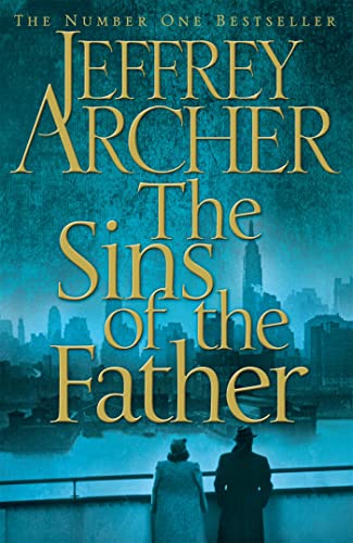 (SINS OF THE FATHER) BY ARCHER, JEFFREY[ AUTHOR ]Hardback 03-2012