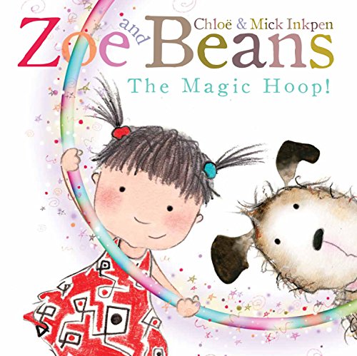 Beispielbild fr Zoe and Beans: The Magic Hoop zum Verkauf von WorldofBooks