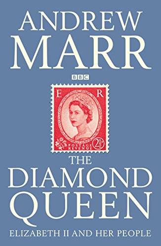 Stock image for The Diamond Queen: Elizabeth II and Her People for sale by SecondSale