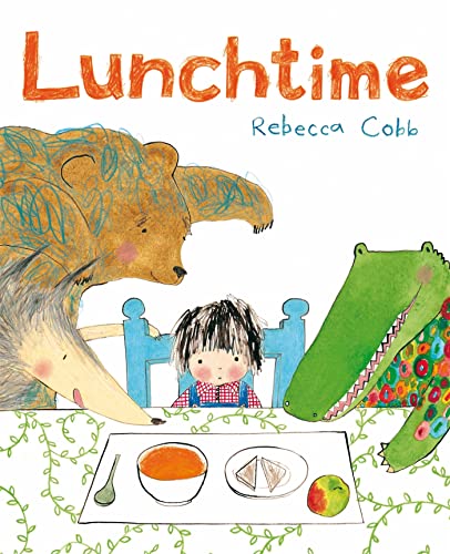 Lunchtime (9780230749528) by Rebecca Cobb