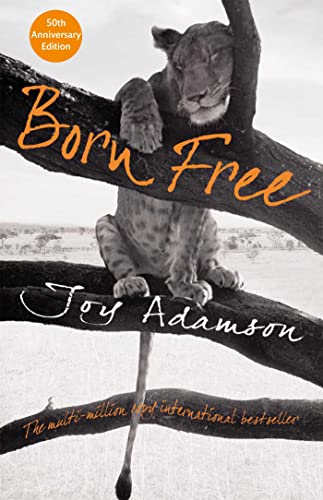 9780230749597: Born Free: The Full Story