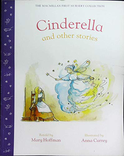 Beispielbild fr The Macmillan first nursery collection: Cinderella zum Verkauf von AwesomeBooks