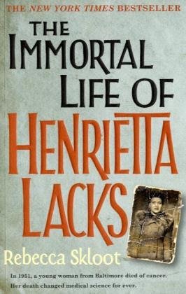 Beispielbild fr The Immortal Life of Henrietta Lacks zum Verkauf von Hawking Books