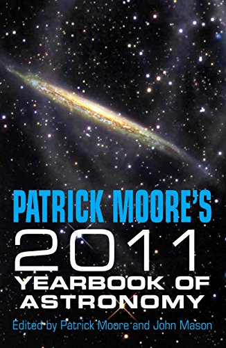 Stock image for Patrick Moore's Yearbook of Astronomy 2011 for sale by MusicMagpie
