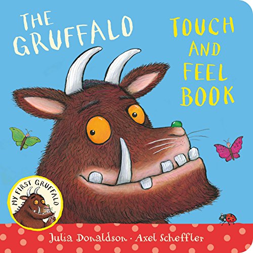 Stock image for My First Gruffalo: Touch-and-Feel for sale by AwesomeBooks