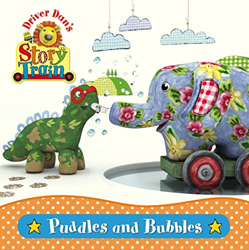 Stock image for Driver Dan's Story Train: Puddles and Bubbles for sale by WorldofBooks