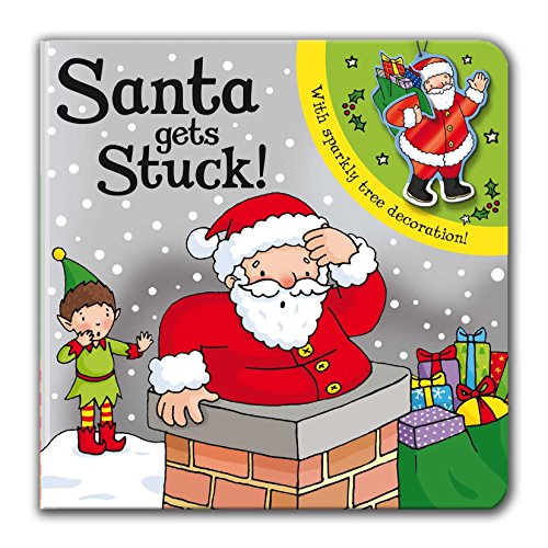 Beispielbild fr Santa Gets Stuck! (Sparkly Christmas) zum Verkauf von WorldofBooks