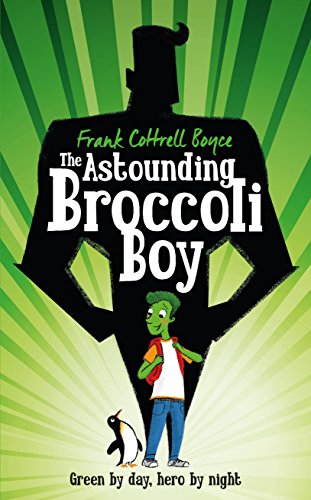 Stock image for The Astounding Broccoli Boy for sale by Better World Books