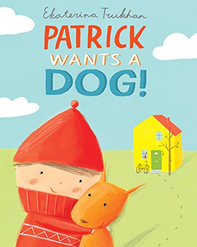 Stock image for Patrick Wants a Dog! for sale by WorldofBooks