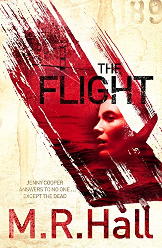 Imagen de archivo de The Flight (Jenny Cooper 4) (Coroner Jenny Cooper series) a la venta por WorldofBooks