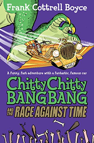 Stock image for Chitty Chitty Bang Bang and the Race Against Time (Chitty Chitty Bang Bang 2) for sale by AwesomeBooks