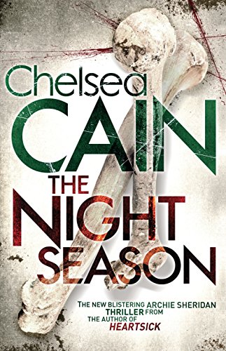 The Night Season (9780230757844) by Chelsea Cain