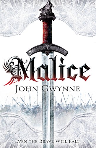 Malice (The Faithful and the Fallen) - Gwynne, John