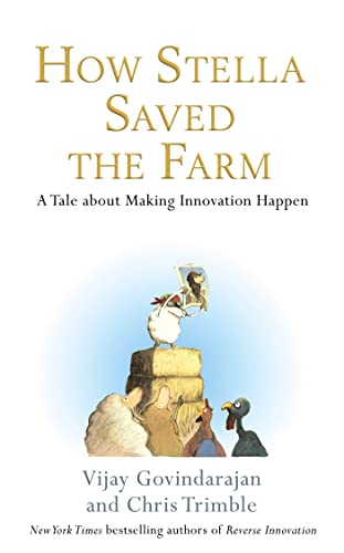 Imagen de archivo de How Stella Saved the Farm: A Tale About Making Innovation Happen a la venta por WorldofBooks