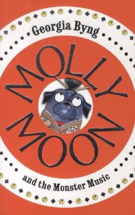 9780230762985: Molly Moon and the Monster Music