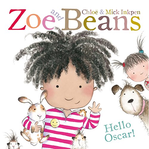 Imagen de archivo de Zoe and Beans: Hello Oscar a la venta por AwesomeBooks