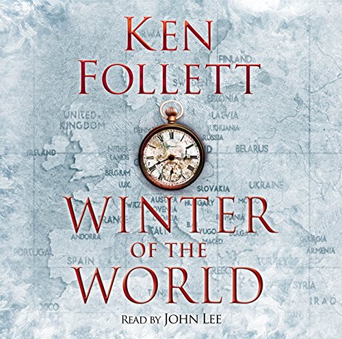 Winter of the World (The Century Trilogy, 2) - John Lee
