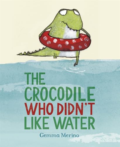 Beispielbild fr The Crocodile Who Didn't Like Water zum Verkauf von Better World Books: West