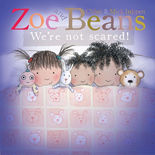 Imagen de archivo de Zoe and Beans: We're Not Scared! a la venta por AwesomeBooks