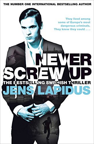 Stock image for Never Screw Up for sale by Better World Books