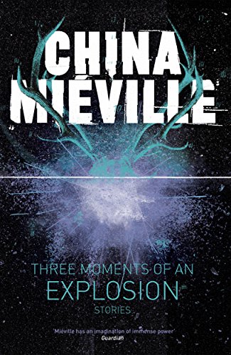 9780230770171: Three Moments of an Explosion: Stories