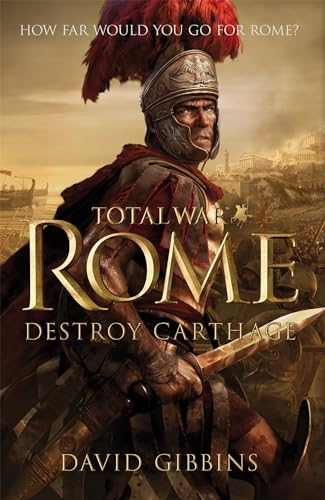 9780230770942: Total War Rome: Destroy Carthage: Based on the Bestselling Game