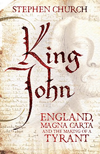 9780230772458: King John: England, Magna Carta and the Making of a Tyrant