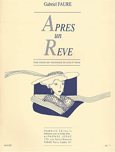 Stock image for Gabriel Faure: Apres un Reve for Violin (Viola or Cello) and Piano for sale by Revaluation Books